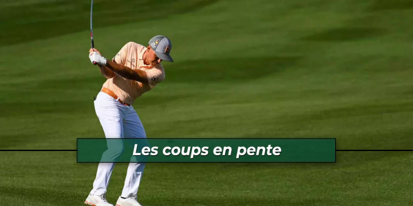 Les coups en pentes